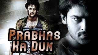Prabhas Ka Dum (2017) 720p HD in Hindi full movie download